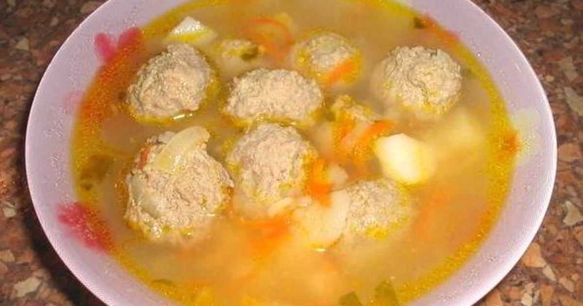 Суп с куриными фрикадельками рецепт пошагово с фото с